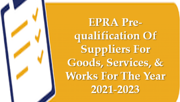 PRE-QUALIFICATION OF SUPPLIERS FOR GOODS, SERVICES, & WORKS FOR THE YEAR 2021-2023