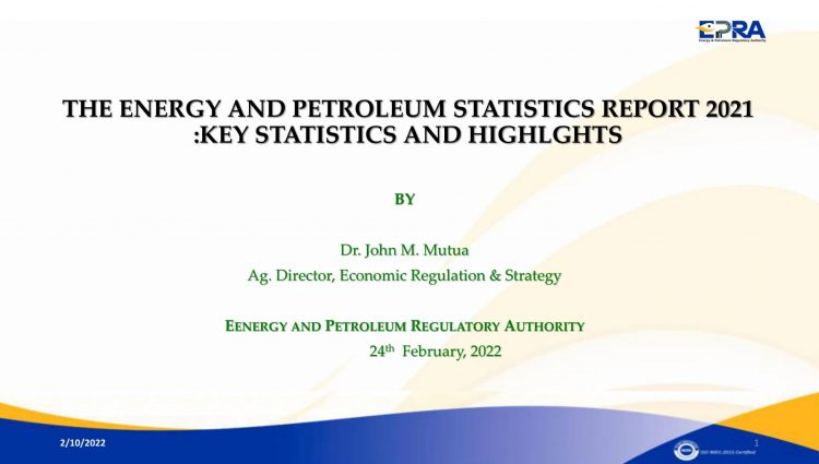 PRESENTATION ON THE ENERGY AND PETROLEUM STATISTICS REPORT 2021