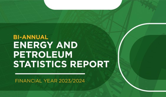 BI-ANNUAL ENERGY & PETROLEUM STATISTICS REPORT FINANCIAL YEAR 2023/2024